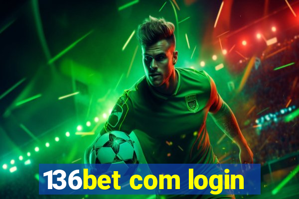 136bet com login